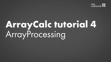 ArrayCalc tutorial 4 ArrayProcessing simulation