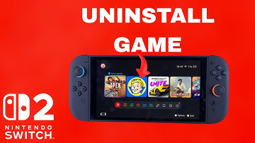 How To Delete / Uninstall Game From Nintendo Switch 2