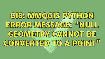 GIS: MMQGIS Python Error Message: "Null geometry cannot be converted to a point" (3 Solutions!!)
