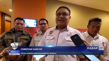 KAHAR KONI KALTENG TEGASKAN PORPROV 2023 SESUAI RENCANA-KABAR 17 DAYAK TV