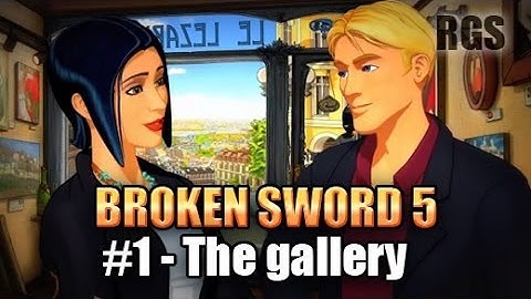 Broken Sword 5: The Serpent