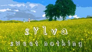 Video-Miniaturansicht von „Sylva - Sweet Nothing“