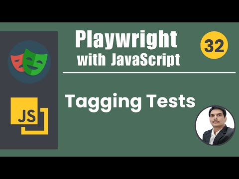 Playwright with Javascript | How to Tag playwright tests | Part 32