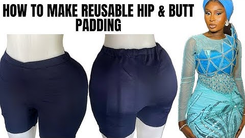 How to make reusable hip & butt padding in minutes