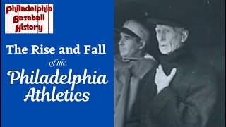 The Rise and Fall of the Philadelphia Athletics