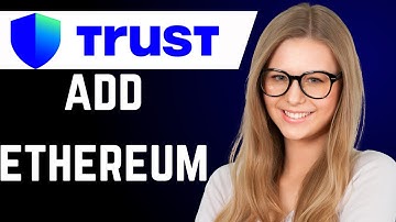 How to Add Ethereum in Trust Wallet (easy way)