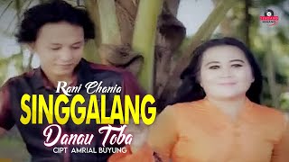 Rani Chania - Singgalang Danau Toba Dendang Minang