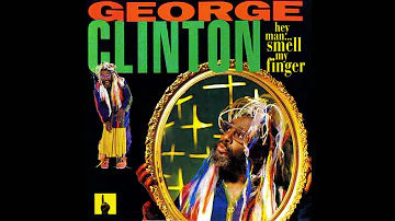 George Clinton - Martial Law ( Hey Man Smell my Finger )