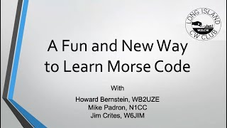 A Fun & New Way To Learn Morse Code ~ 04/10/2024 by RATPAC Amateur Radio 22,142 views 1 month ago 1 hour, 13 minutes