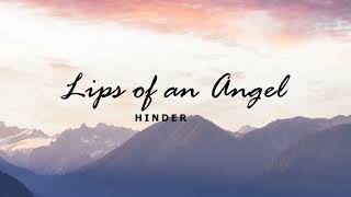 Lips of an Angel - Hinder