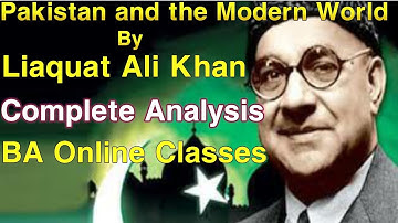 Pakistan and the Modern World by Liaqat Ali Khan Essay|| BA Part 2 English Online Classes