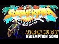 Andrew murphy aka mr summerjam  redemption song summerjam 2018