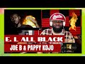 E. L - All Black [official video] ft. Pappy kojo & Joe B | reaction