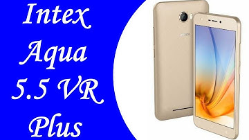 Intex Aqua 5.5 VR Plus Pros and Cons With Price Feature and My Opinion By TIIH