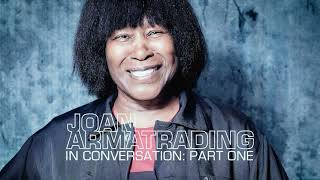 Joan Armatrading In Conversation (Part One)