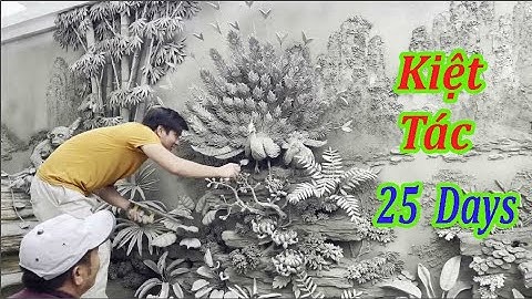 Kiệt tác đắp Bức Tranh Đôi Chim Công.Nghệ nhân gây sốt cộng đồng mạng