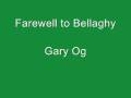 Farewell to Bellaghy - Gary Og