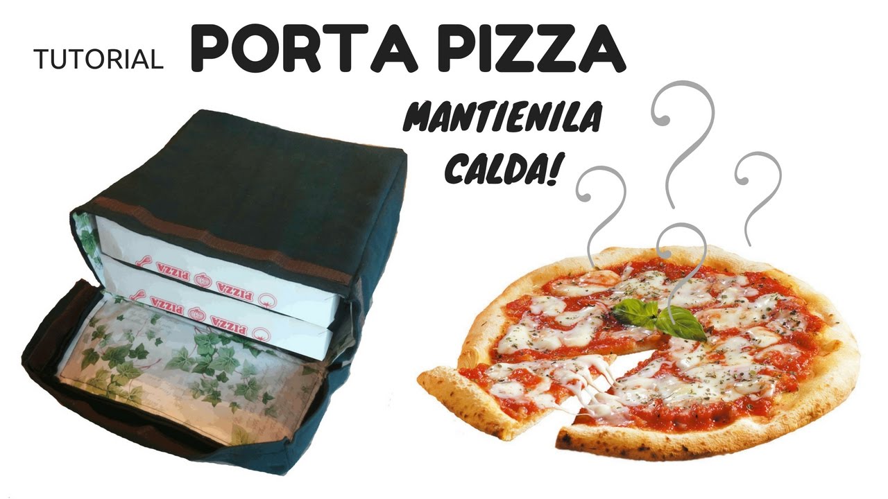 come fare una BORSA PORTAPIZZA, mantieni la PIZZA CALDA! tutorial 