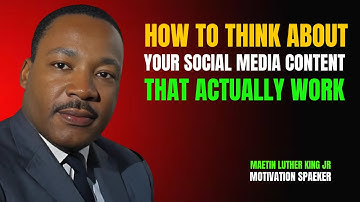 How  Think About Turning Your Social Media Content Into  That Actually Work | Martin Luther King Jr