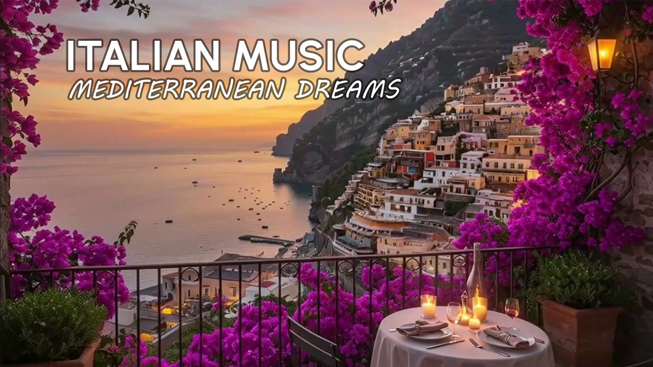 Morning Coffee & Italian Music 🌊 Scenic Coastal Italy & Chill Mediterranean Music 🏡🌊