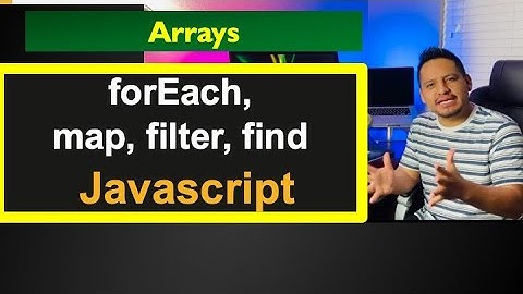 Métodos forEach, map, filter, find en JAVASCRIPT ARRAYS