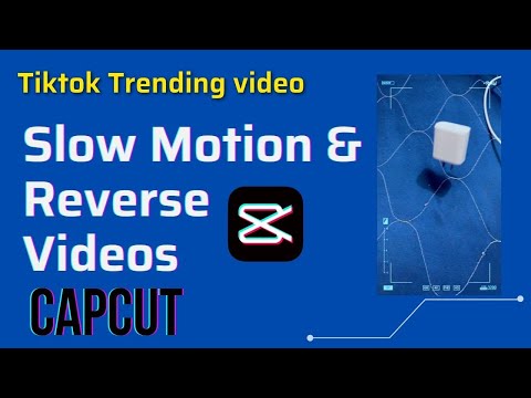 How to make Slow Motion Video and Reverse Video in Capcut 2022 iOS & Android