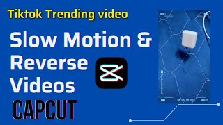 How to make Slow Motion Video and Reverse Video in Capcut 2022 iOS & Android screenshot 4