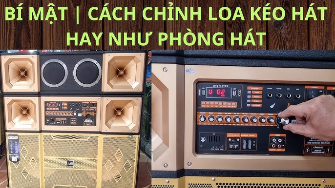 Cách chỉnh loa kéo hát karaoke hay như phòng hát - YouTube