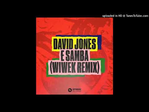 YouTube에서 David Jones - E Samba (Wiwek Extended Remix) 보기