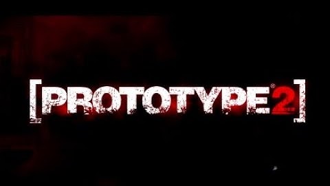 Prototype 2 - Episode 7