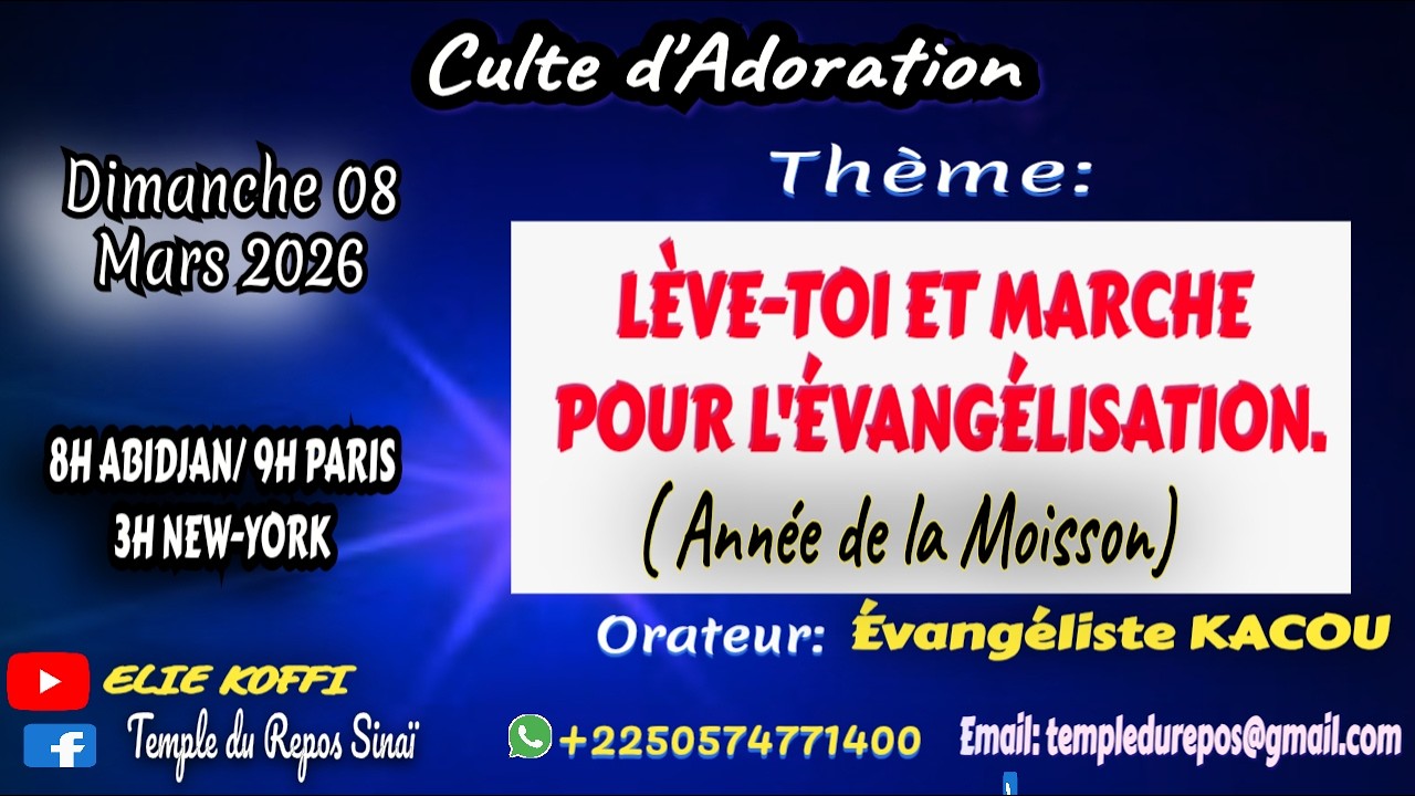 LEVE-TOI ET MARCHE POUR L'EVANGELISATION PAR EVANGELISTE KACOU