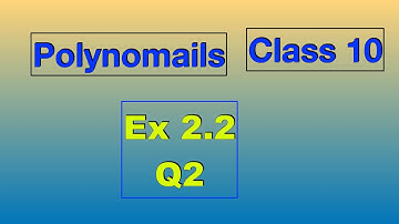 Ex 2.2 Q2 Class 10 Polynomials Chapter 2 NCERT CBSE Maths