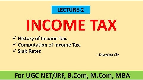Computation of Income Tax for B.Com, BBA, MBA, M.Com, NTA NET/JRF