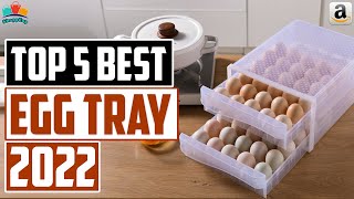 Best Egg Tray (2022) - Best Egg Storage Container (2022) [Top 5 Best]