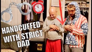 HANDCUFFED WITH STRICT DAD FOR 24 HOURS CHALLENGE!!!!