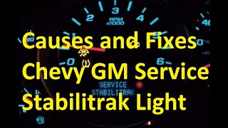 Causes and Fixes Chevy/GM Service Stabilitrak Light