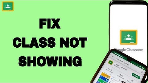 Hoe u het probleem met de niet-weergegeven Google Classroom-klasse kunt oplossen | Definitieve op...