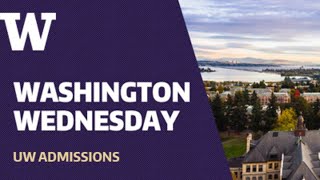 UW admissions: Seattle, Tacoma & Bothell