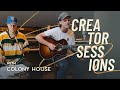 Colony House at-home concert (& stories behind the songs) - Creator Sessions