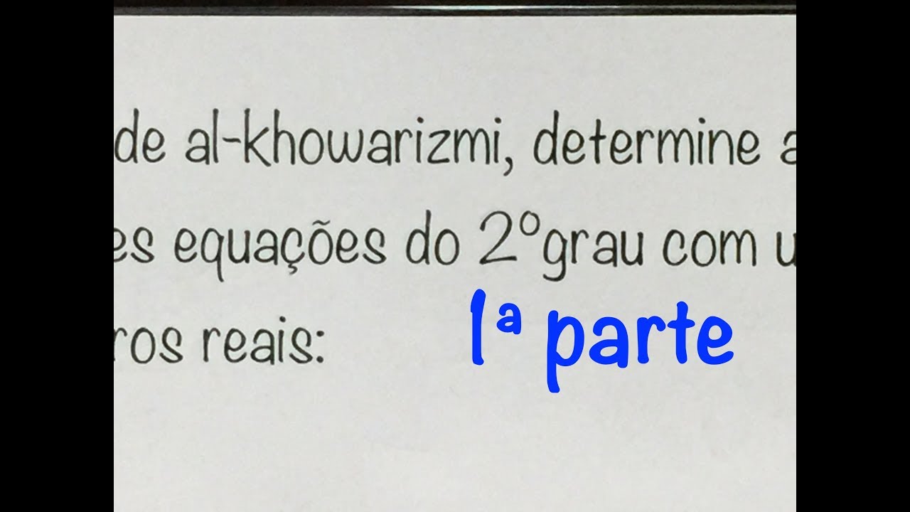 MatBásica - 9ºANO - Processo geométrico de al-khowarizmi - 1ª parte problemas de la piel