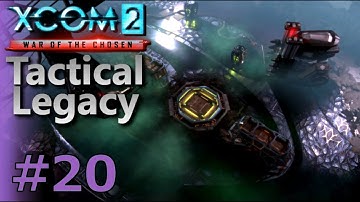 XCOM 2 Tactical Legacy Pack   Avenger Assemble   Mission 6 of 7