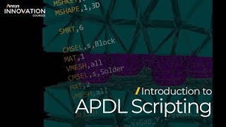 Intro to Ansys Mechanical APDL — Course Overview