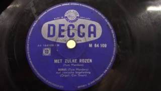 Video thumbnail of "Dorus: Met zulke rozen. (ca 1957)."