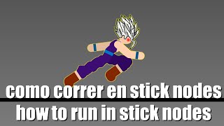 Tutorial:Como correr en|Stick Nodes