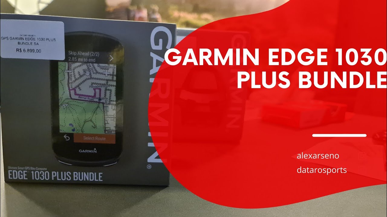 GPS GARMIN EDGE 1030 PLUS BUNDLE. O que esperar deste GPS 