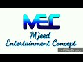 Mjeed entertainment concept intro