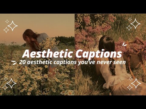 20 Aesthetic Captions Youve Never Seen