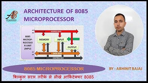 Architecture / Block Diagram of 8085 microprocessor // In Hindi// By Abhinit Bajaj