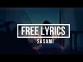 Free (Lyrics) - SASAMI Ft. Devendra Banhart(SASAMI ALbum)