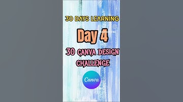 30 days learning 30 Canva design challenge day 4